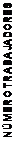 Text Box: NÚMERO TRABAJADORES