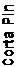 Text Box: Corta Pin