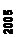Text Box: 2005