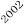 2002