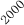 2000