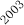 2003