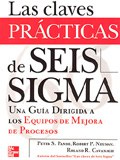 Mejorar paz gris Las claves prácticas de seis sigma. Una guía dirigida a los equipos de  mejora de procesos | Prevención Integral & ORP Conference